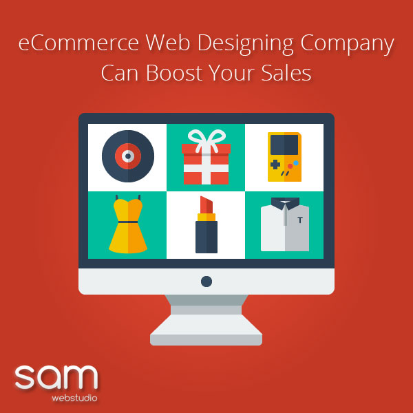 eCommerce Web Designing Company Can Boost Your Sales
